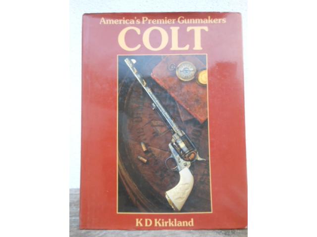 COLT, America's Premier Gunmakers